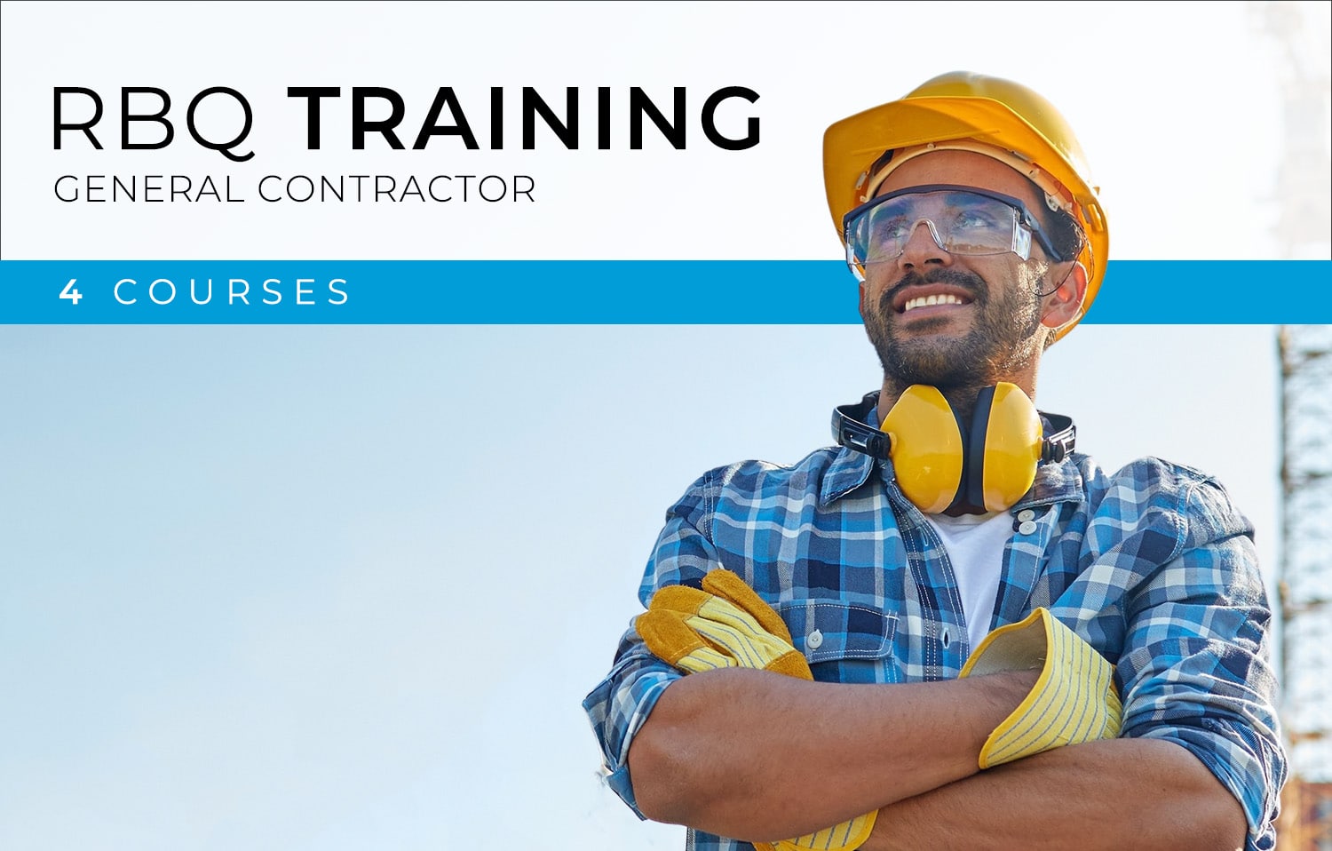 Online RBQ training for obtaining general contractor's licence